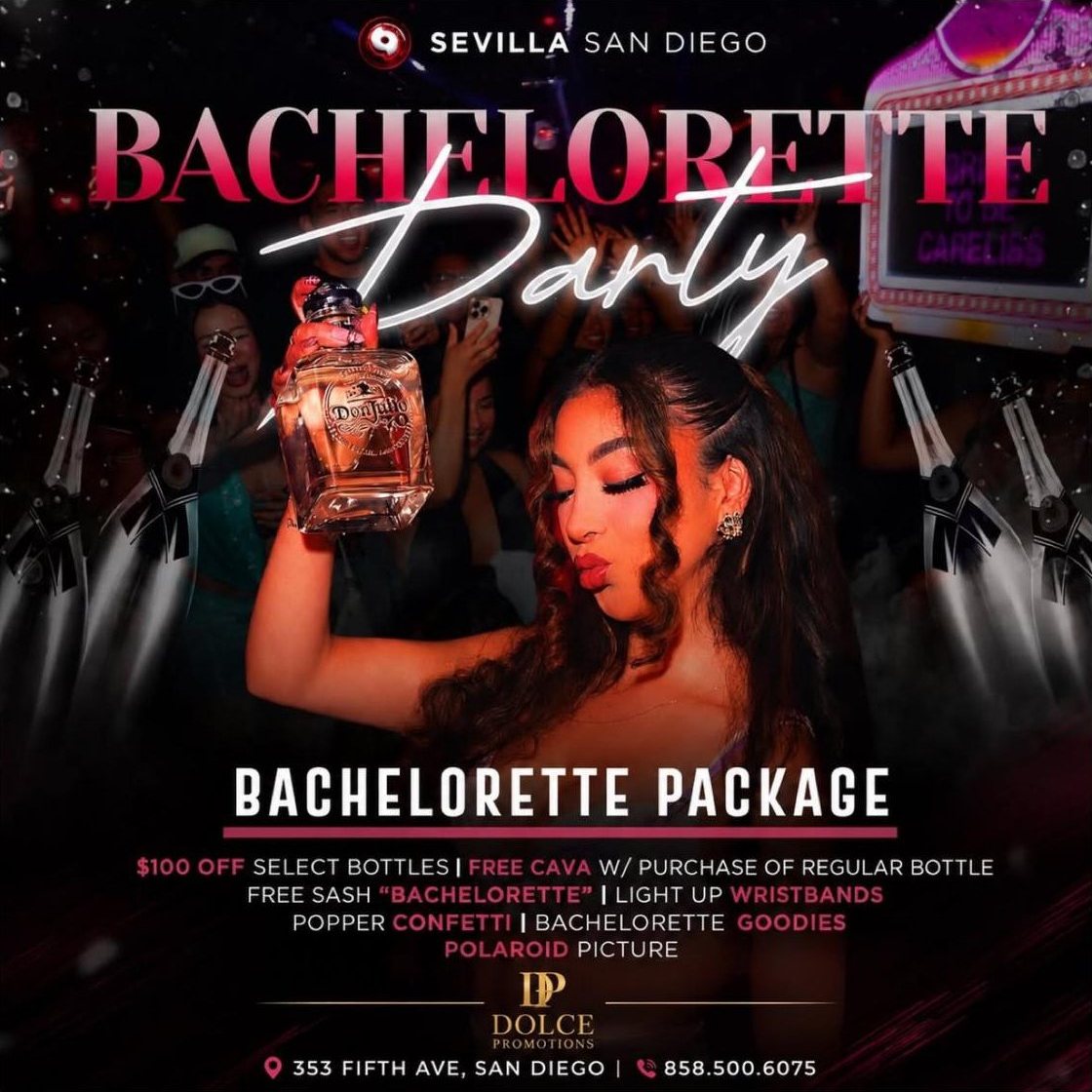 Sevilla bachelorette party flyer: $100 off select bottles, free cava with a regular bottle, sash, wristbands, confetti poppers, Polaroid.